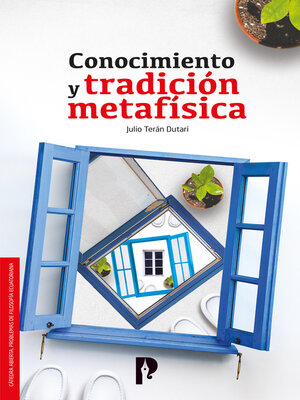 cover image of Conocimiento y tradición metafísica